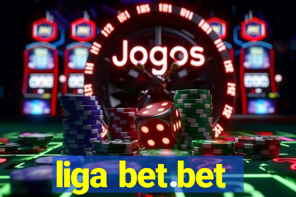 liga bet.bet