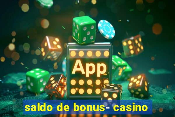 saldo de bonus- casino