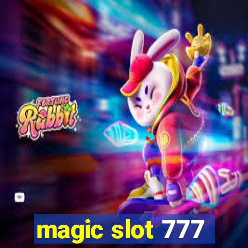 magic slot 777