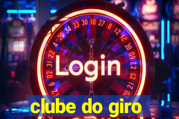 clube do giro