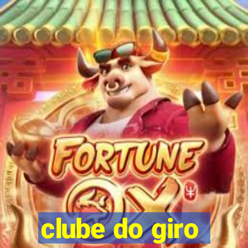 clube do giro