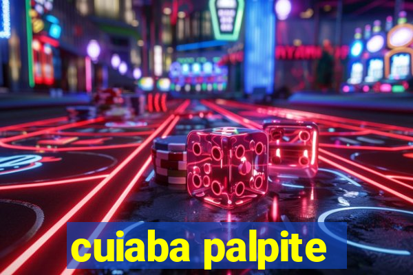 cuiaba palpite