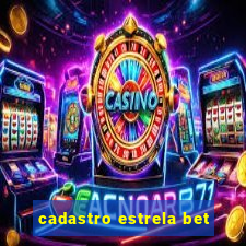 cadastro estrela bet