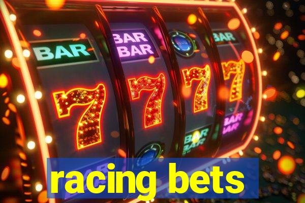 racing bets