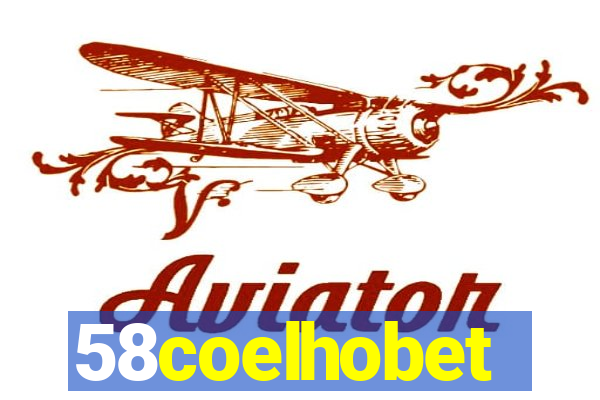 58coelhobet