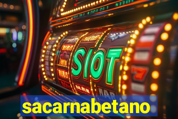 sacarnabetano