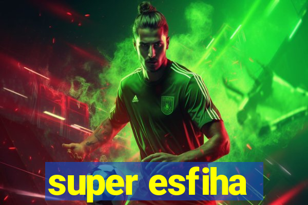 super esfiha