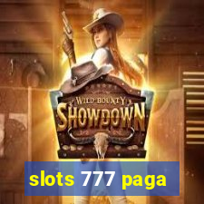 slots 777 paga