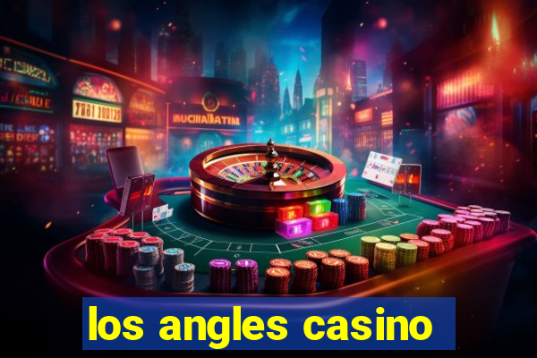 los angles casino