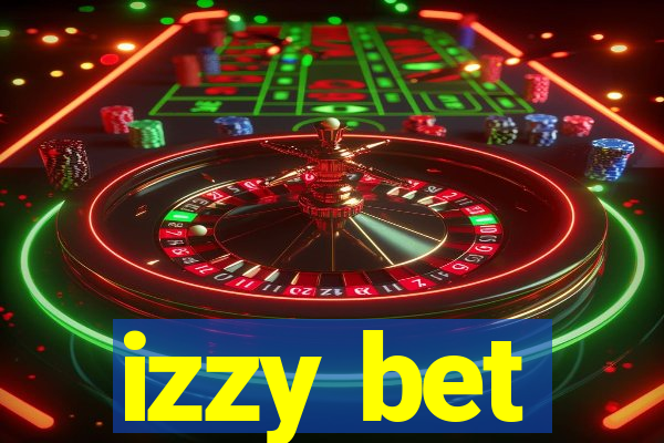 izzy bet