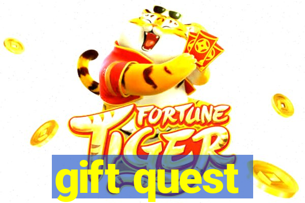 gift quest