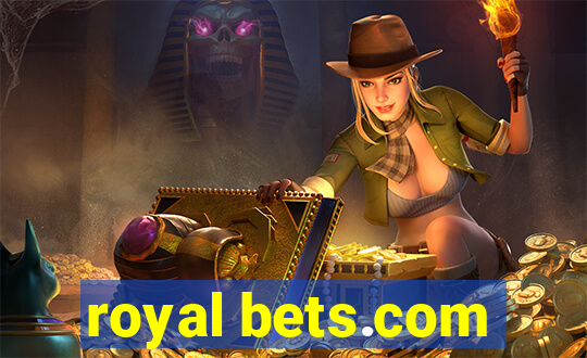 royal bets.com