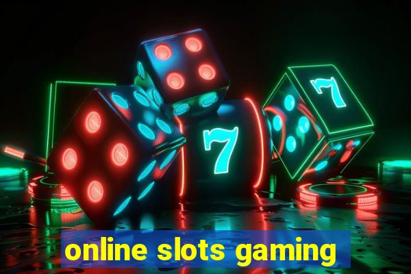 online slots gaming