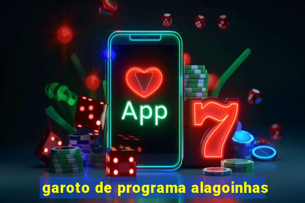 garoto de programa alagoinhas