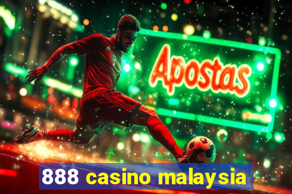 888 casino malaysia