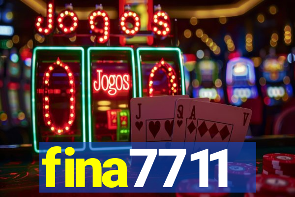 fina7711