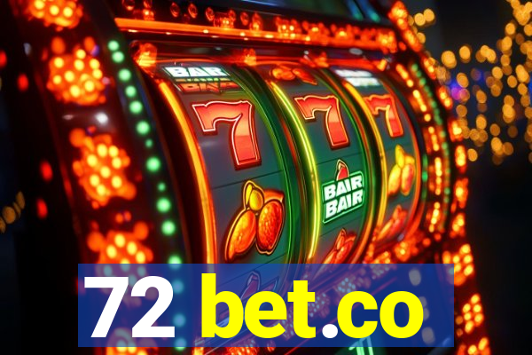 72 bet.co