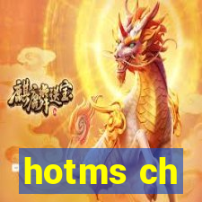 hotms ch