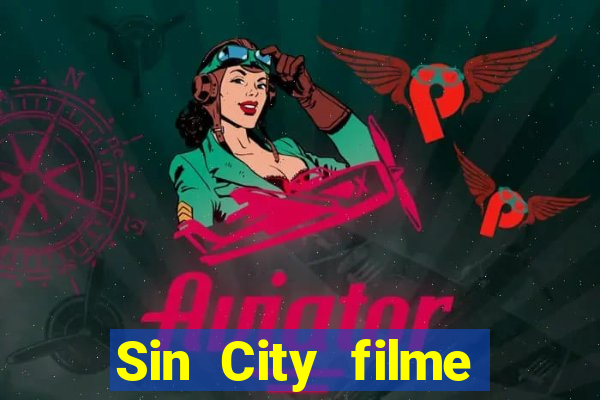 Sin City filme completo dublado download