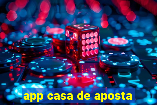 app casa de aposta