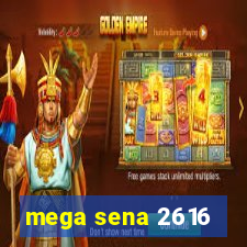 mega sena 2616