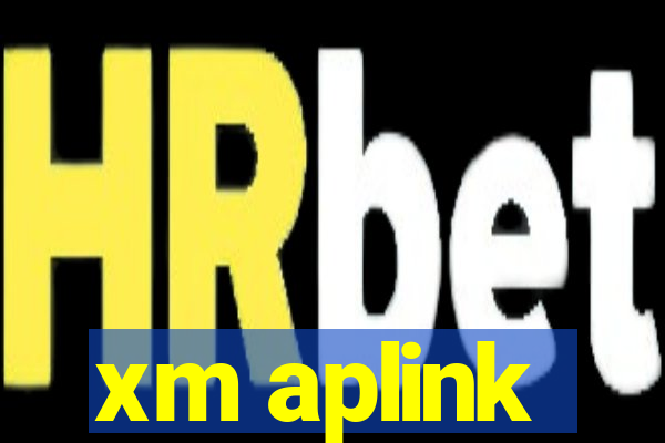 xm aplink