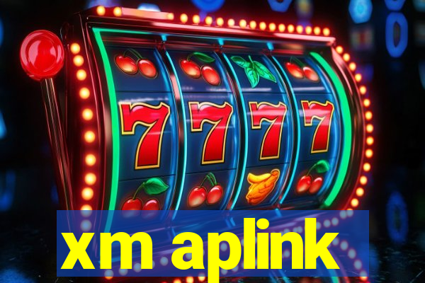 xm aplink