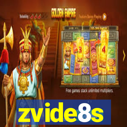 zvide8s