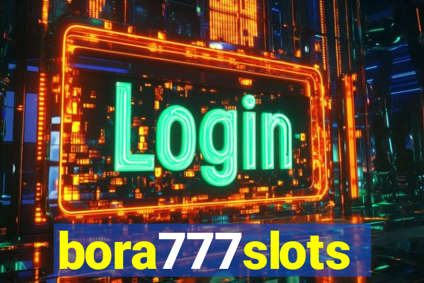 bora777slots