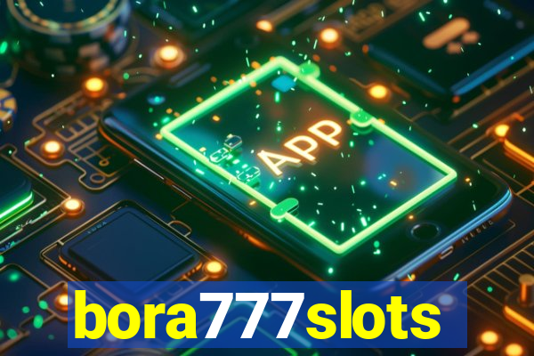 bora777slots