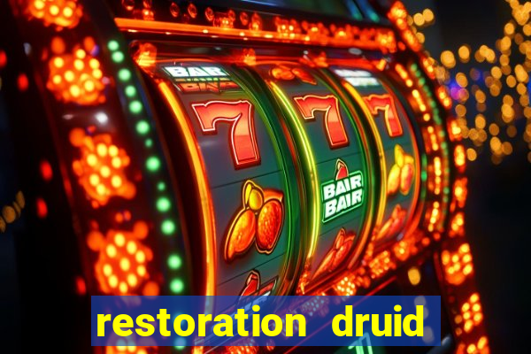 restoration druid best in slot