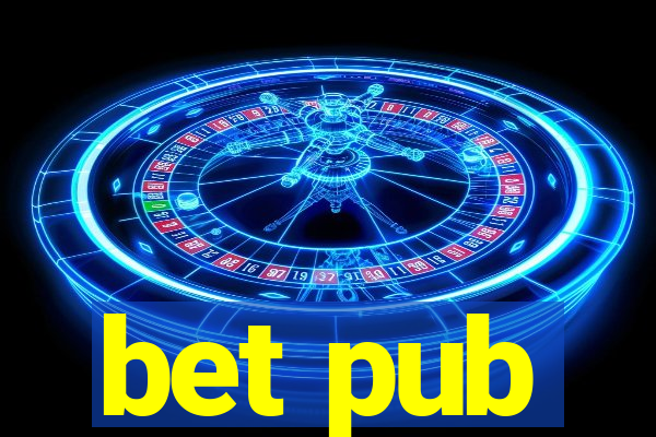 bet pub