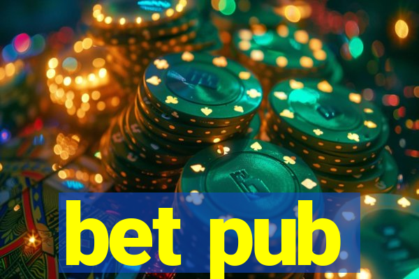 bet pub