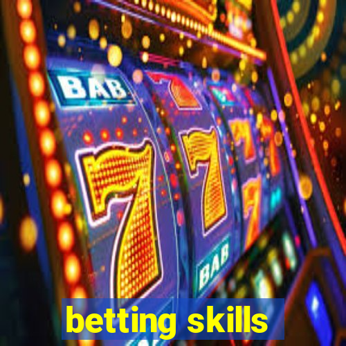 betting skills