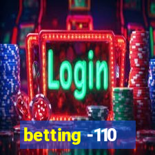 betting -110