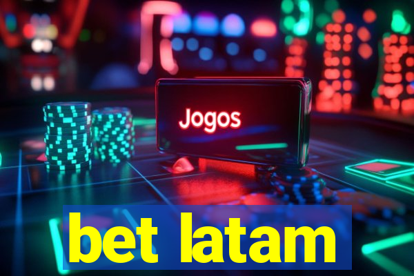 bet latam