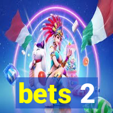 bets 2