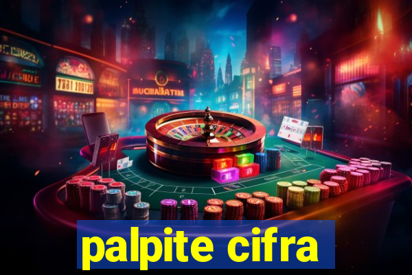 palpite cifra