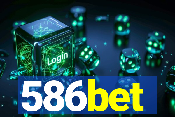 586bet