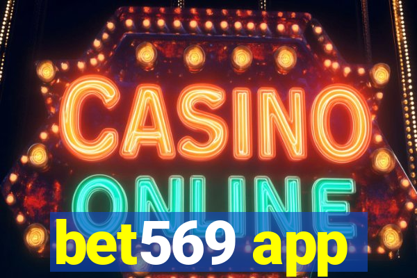 bet569 app