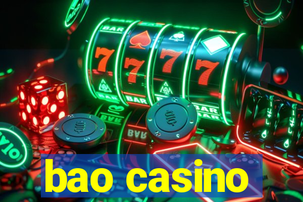 bao casino