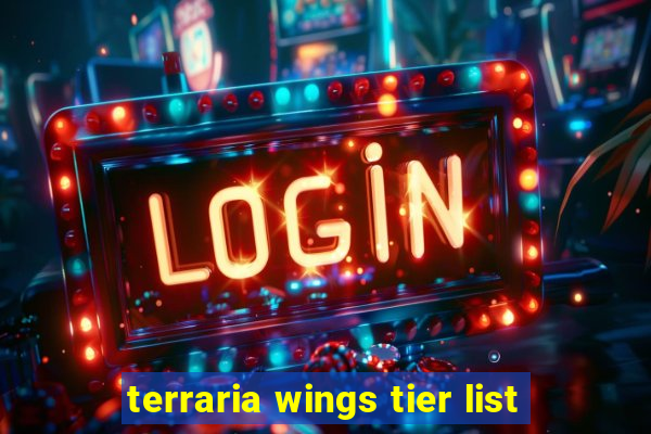 terraria wings tier list