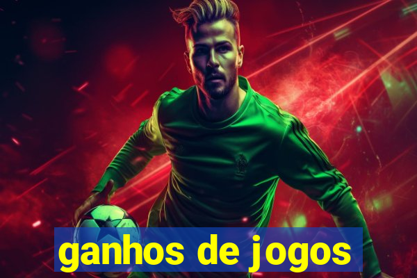 ganhos de jogos