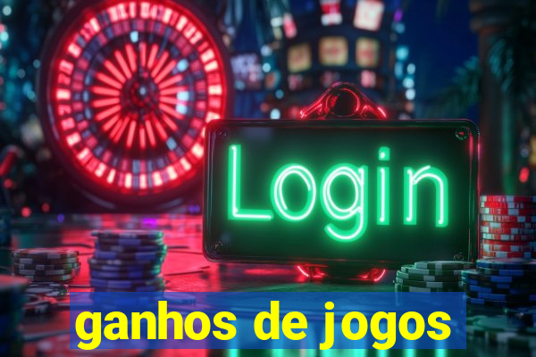 ganhos de jogos