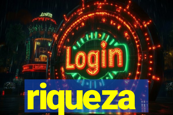 riqueza