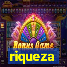 riqueza