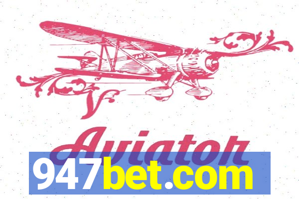 947bet.com