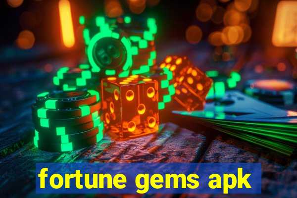 fortune gems apk