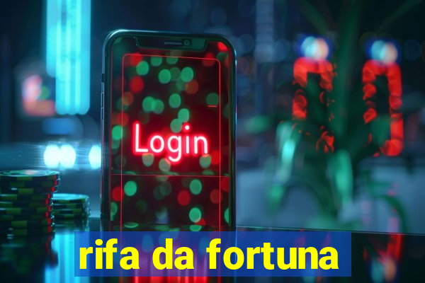 rifa da fortuna