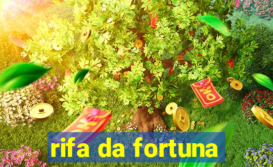 rifa da fortuna